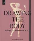 Drawing the body. Reading the human form in art