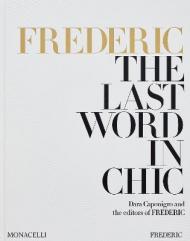 Frederic. The last word in chic