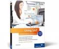 Using SAP: A Guide for Beginners and End Users