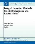 Integral Equation Methods for Electromagnetic and Elastic Waves