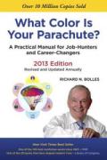 What Color Is Your Parachute?: A Practical Manual for Job-Hunters and Career-Changers