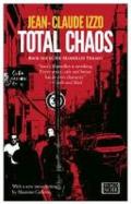 Total Chaos: Marseilles Trilogy, Book One (English Edition)