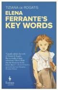 Elena Ferrante's Key Words