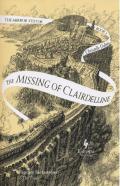 The Missing of Clairdelune: Book Two of the Mirror Visitor Quartet