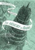 The Memory of Babel: Book Three of the Mirror Visitor Quartet