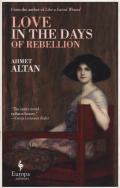 Love in the Days of Rebellion