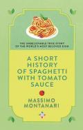 A short history of spaghetti with tomato sauce