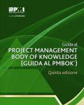 Guida Al Project Management Body of Knowledge (Guida Al PMBOK®)–Quinta Edizio -- (ITALIAN) (PMBOK® Guide)