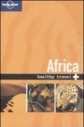Africa. Healthy travel. Ediz. inglese