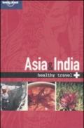 Asia & India. Healthy travel. Ediz. inglese