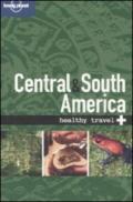 Central & South America. Healthy travel. Ediz. inglese
