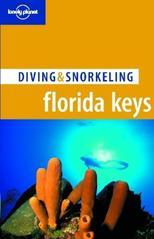 Lonely Planet Diving & Snorkeling Florida Keys