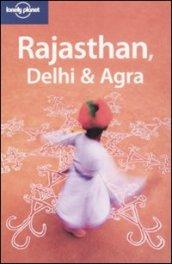 Rajasthan, Delhi & Agra. Ediz. inglese
