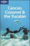 Cancun, Cozumel & the Yucatan
