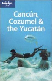 Cancun, Cozumel & the Yucatan