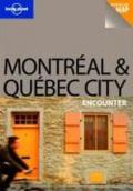 Montréal & Quebec City