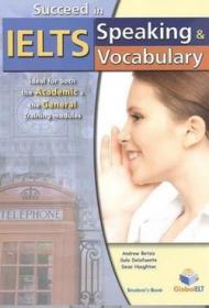 Succeed in IELTS. Speaking & vocabulary. Student's book. Con espansione online. Per le Scuole superiori