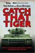 Catch That Tiger