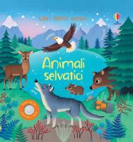 Animali selvatici. Libri tattili sonori. Ediz. a colori