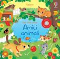 Amici animali. Libri tattili sonori. Ediz. a colori