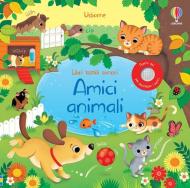 Amici animali. Libri tattili sonori. Ediz. a colori