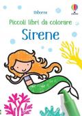 Sirene. Piccoli libri da colorare. Ediz. illustrata