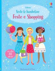 Feste e shopping. Vesto le bamboline. Con adesivi. Ediz. a colori