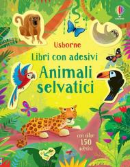 Animali selvatici. Libri con adesivi. Ediz. a colori