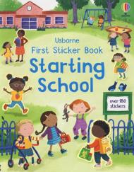 First sticker book. Starting school. Ediz. a colori