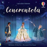 Cenerentola. I piccolini. Ediz. a colori