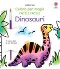 Dinosauri. Coloro per magia facile facile. Ediz. illustrata. Con pennello