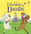 Listening for llamas. Ediz. a colori