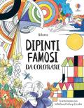 Dipinti famosi da colorare. Ediz. illustrata