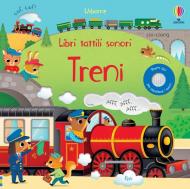 Treni. Libri tattili sonori. Ediz. a colori