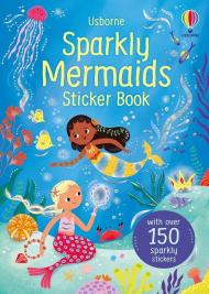 Sparkly mermaids. Sticker book. Ediz. a colori