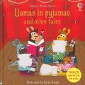 Llamas in pyjamas and other tales. Ediz. a colori. Con QR Code