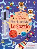 Lo spazio. Ediz. illustrata