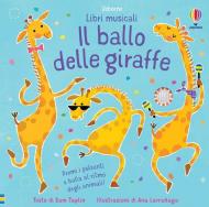 Il ballo delle giraffe. Libri musicali per ballare. Ediz. a colori