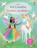 Unicorni arcobaleno. Vesto le bamboline. Ediz. a colori