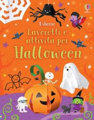 Lavoretti e attività per Halloween. Ediz. a colori