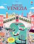 In giro per Venezia. Libri con adesivi. Ediz. a colori