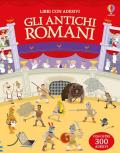 Gli antichi Romani. Ediz. illustrata