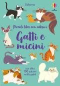 Gatti e micini. Ediz. illustrata