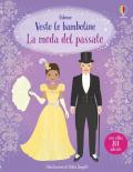 La moda del passato. Con adesivi