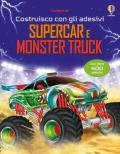 Supercar e monster truck. Ediz. illustrata. Con adesivi