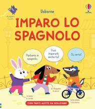 Imparo lo spagnolo. Ediz. a colori