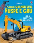 Grandi grandissime ruspe e gru. Ediz. a colori