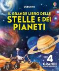 Il grande libro delle stelle e dei pianeti. Ediz. a colori