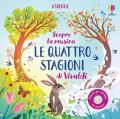 Le quattro stagioni di Vivaldi. Ediz. a colori