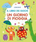 Un giorno di pioggia. Ediz. illustrata